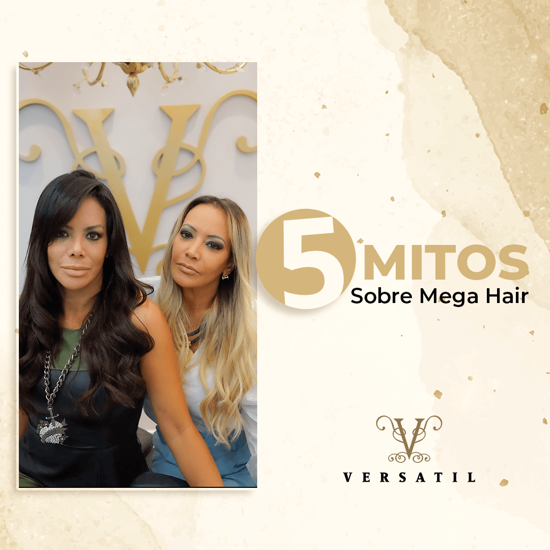 5 Mitos sobre o megahair